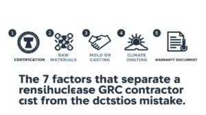 The 7 factors that separate a reliable GRC contractor from a costly mistake.