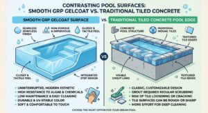 GRP swimming pool gelcoat surface compared with a traditional tiled concrete pool